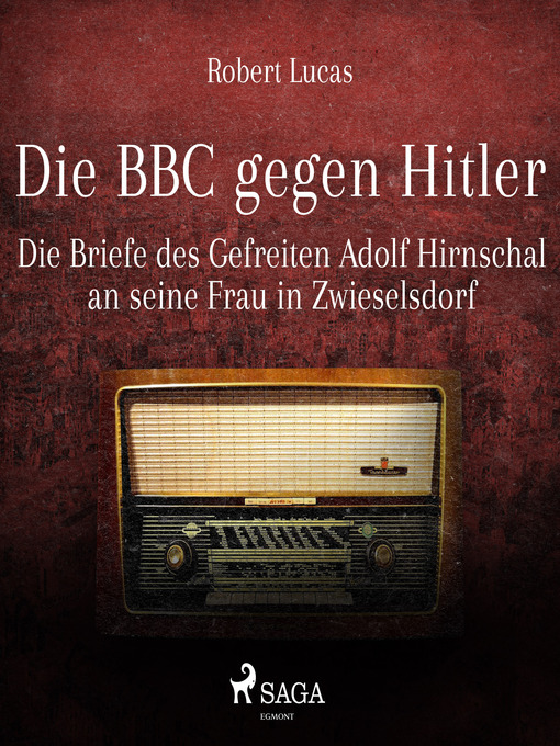 Title details for Die BBC gegen Hitler  (Ungekürzt) by Robert Lucas - Available